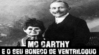 McCarthy e o seu MISTERIOSO BONECO DE VENTRÍLOQUO