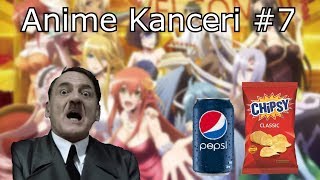 Anime Kanceri #7