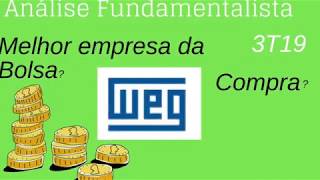 Análise Fundamentalista WEG- WEGE- 3T19