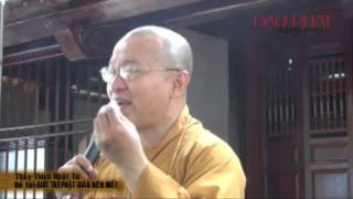 Giới trẻ Phật giáo nên biết - TT.Thích Nhật Từ