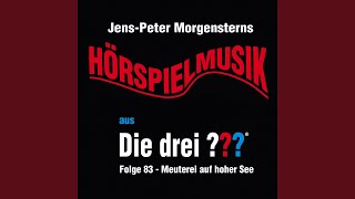 Die drei ??? - Hörspielmusik aus Folge 83 - Meuterei auf hoher See (Teil 2)