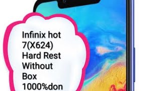 Infinix hot 7 X624 hard reset