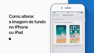 Como alterar a imagem de fundo no iPhone ou iPad — Suporte da Apple