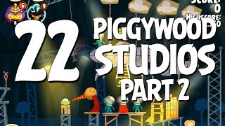 Angry Birds Seasons Piggywood Studios, Part 2! Level 2-22 Walkthrough 3 Star