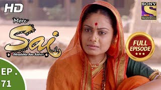 Mere Sai - Ep 71 - Full Episode - 3rd January, 2018