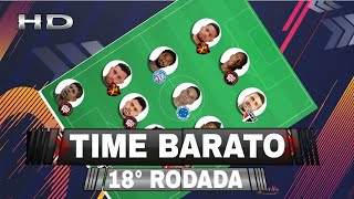 CARTOLA FC 2017 - DICAS 18 RODADA (TIME BARATO)