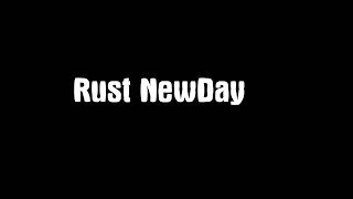 Трейлер сервера RustNewDay