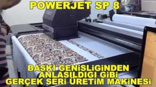 Kumaşa Metraj Dijital Baskı Makinesi POWERJET SP 8 / Digital Fabric Printer