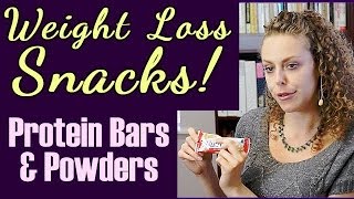 Weight Loss Snacks! Best & Worst Sweet Bars, Protein Shakes, Healthy Snack Ideas for Weight Loss