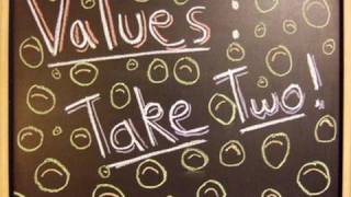 Values: Take Two!