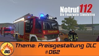 Notruf 112 - Die Feuerwehr Simulation #062 | Thema: Preisgestaltung DLC | Let's Play [HD]