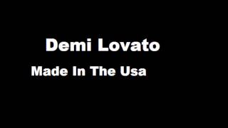 Demi Lovato - Made In The USA (Male Version+lyrics)