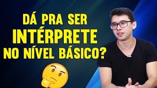 TEM COMO SER INTÉRPRETE DE LIBRAS NO NÍVEL BÁSICO?  | DANRLEY OLIVEIRA