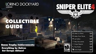 Sniper Elite 4: Level 4 / Lorino Dockyard (Collectibles Guide) - HTG