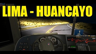 ETS2 | MAP PERU | RUTA: LIMA - HUANCAYO | FULL HD 2017