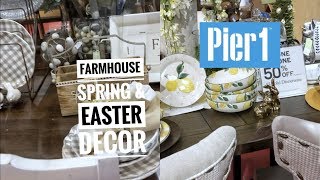 PIER 1 IMPORTS FARMHOUSE SPRING & EASTER DECOR