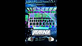 Electro Pura Cabilla 01 - La Vagabunda Recargada (Dj LeonarDSerra)