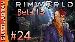 Rimworld Beta 18 | Intense Caves | Episode 24 - Confined