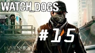 "Извращенцы!" - Watch Dogs #15 [Прохождение]  (Рус)