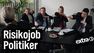 Risikojob Politiker | extra 3 | NDR