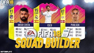 FIFA 18 Squad Builder - TEAM OF THE MATCHDAY! w/ TOTM Isco, TOTM Poulsen + TOTM Costa!