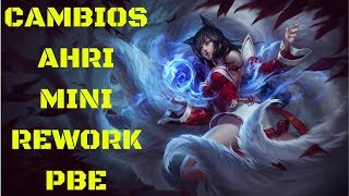 CAMBIOS AHRI MINI REWORK PBE # LOL parche 8.8