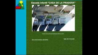 Escuela Infantil Casa de la Pradera Majadahonda - Madrid