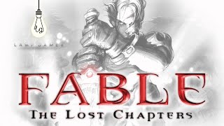 ПРОХОЖДЕНИЕ FABLE: THE LOST CHAPTERS. ЧАСТЬ #1 - СТАНОВЛЕНИЕ ГЕРОЯ.