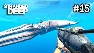 Stranded Deep 0.53[Thai] #15 หมึกยักษ์