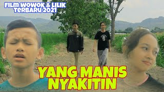 WOWOK TERPESONA LILIK (sayang sampai menikah) - Episode 5 - [film pendek]