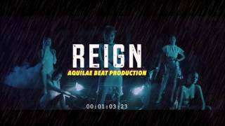 "REIGN" Young thug & Travis Scott Type beat 2017 (Prod By Aquilae Beat Production)