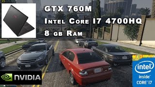 GTA V (GTX 760M, I7 4700HQ, 8GB Asus)