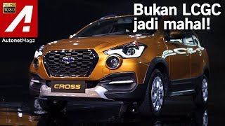 Datsun CROSS First Impression Review by AutonetMagz