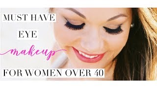 Must Have Eye Makeup Products For Women Over 40