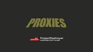 Project Destroyer 3.0 - Proxies