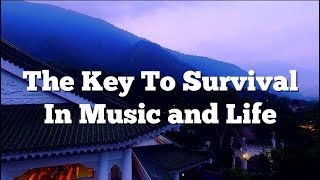 AESTHETIC APTITUDE: A Key To Survival In Music and Life
