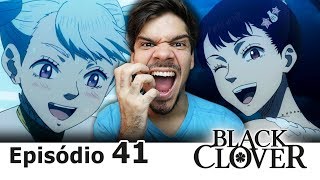 BLACK CLOVER 41 | O Novo Poder de Noelle