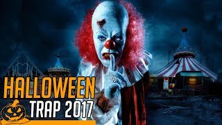 Halloween 2017 Music Mix ? Best EDM, Trap & Bass Music ? Halloween Warm Up Trap Mix 2017 #1