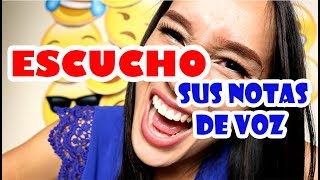 ESCUCHO SUS NOTAS DE VOZ- Gracias por el cariño (Yessi tu amiga)
