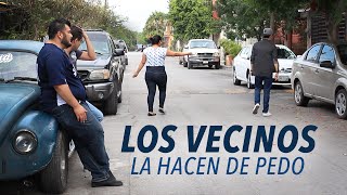 Los Tres Tristes Tigres - Los vecinos la hacen de pedo