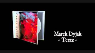 Marek Dyjak - Nie Będziesz