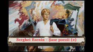 Serghei Esenin - Șase Poezii (2)