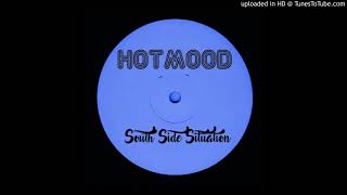 Hotmood - South Side Situation