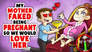 My Mother Faked Being Pregnant So We Would Love Her