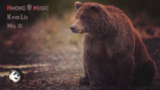 เพลงม้งเพราะๆ เศร้าๆ 10 เพลง Kwm Lis 01  (026) Hmong @ Music