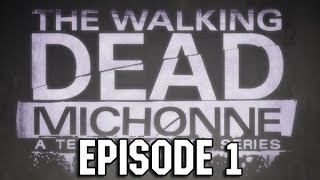 Прохождение Walking Dead: Michonne на русском - Episode 1