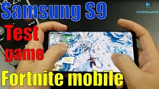 SAMSUNG Galaxy S9 | Test game Fortnite mobile Max Setting