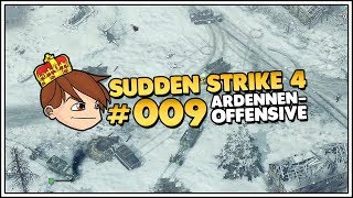 Let's Play Sudden Strike 4 - Mission 7  - Ardennenoffensive #009 [Deutsch/1440p]