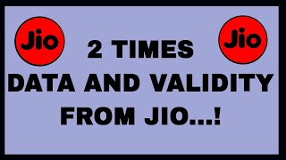 2 TIME DATA AND VALIDITY | JIO DHAN DHANA DHAN OFFER | JIO LATEST PLANS | JIO MONSOON OFFER |
