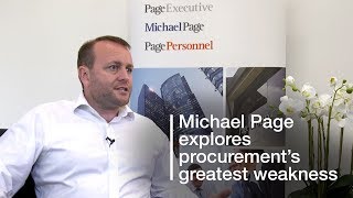 Michael Page explores procurement’s greatest weakness